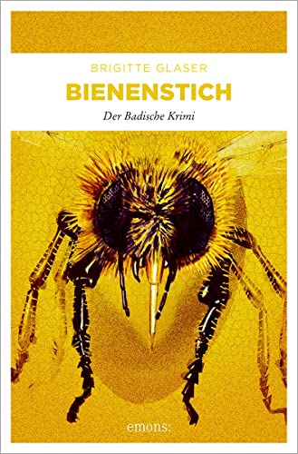 Bienen-Stich. Der badische Krimi von Emons Verlag